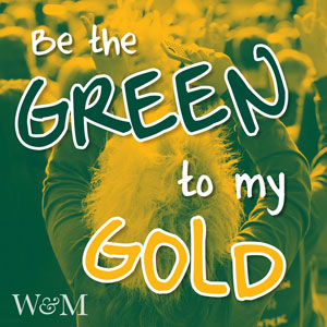 Be the Green to my Gold